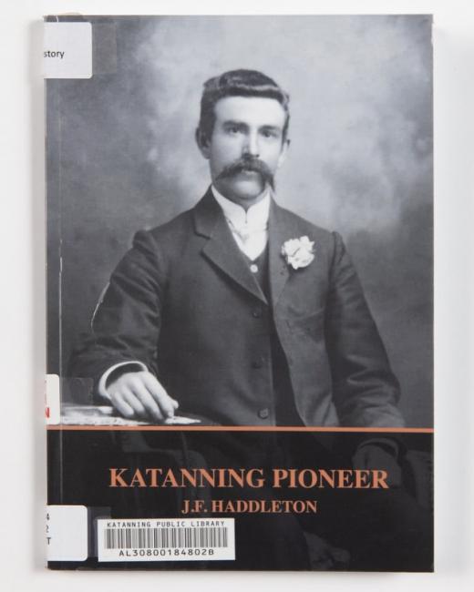 Katanning Pioneer by J. F. Haddleton